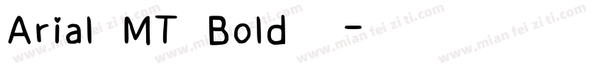 Arial MT Bold字体字体转换
